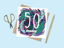 Load image into Gallery viewer, 50th Birthday Card