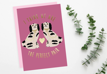 Load image into Gallery viewer, The Perfect Pair Card