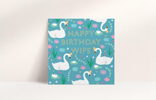 Load image into Gallery viewer, Happy Birthday Wife Card
