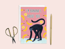 Load image into Gallery viewer, I'm Bananas About You Card