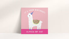Load image into Gallery viewer, It's Your Birthday Alpaca My Hat Card