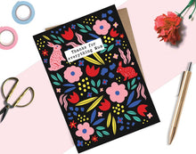 Load image into Gallery viewer, Thanks for Everything Mothers Day Card