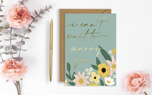 Load image into Gallery viewer, I Can&#39;t Wait To Marry You Card
