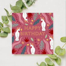 Load image into Gallery viewer, Cockatoo Happy Birthday Card
