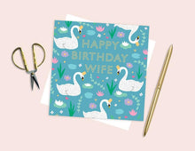 Load image into Gallery viewer, Happy Birthday Wife Card
