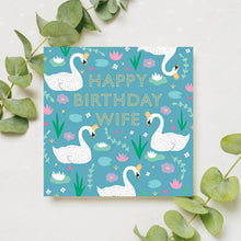 Load image into Gallery viewer, Happy Birthday Wife Card
