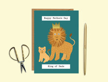 Load image into Gallery viewer, King of Dads Father&#39;s Day Card
