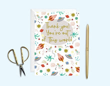 Load image into Gallery viewer, Thank You You&#39;re Out of This World Card
