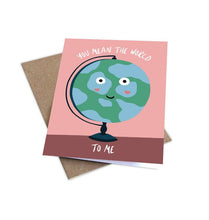 Load image into Gallery viewer, You Mean The World To Me Card

