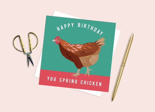 You Spring Chicken Birthday Card