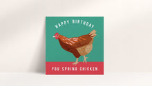 Load image into Gallery viewer, You Spring Chicken Birthday Card
