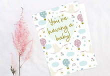 Load image into Gallery viewer, You&#39;re Having A Baby Card
